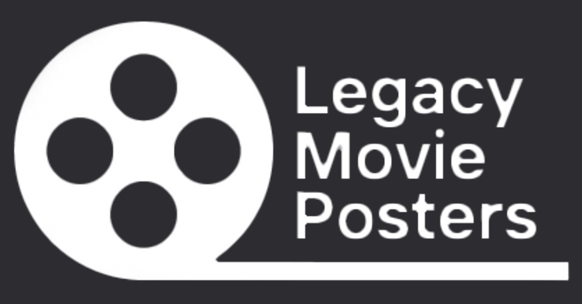 About Our Posters Legacy Movie Posters